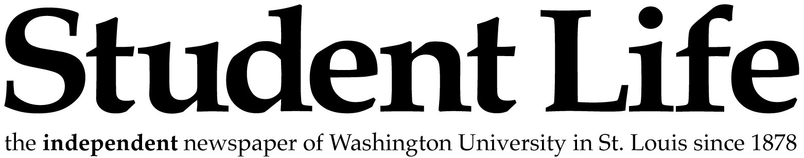 Student Life | The independent newspaper of Washington University in St. Louis since 1878 Student Life | The independent newspaper of Washington University in St. Louis since 1878
