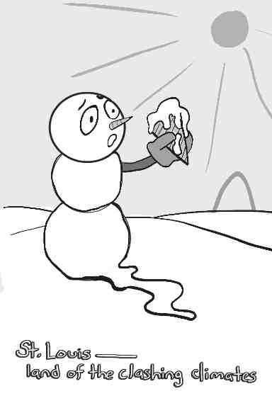 Editorial Cartoons: St. Louis, land of the clashing climates